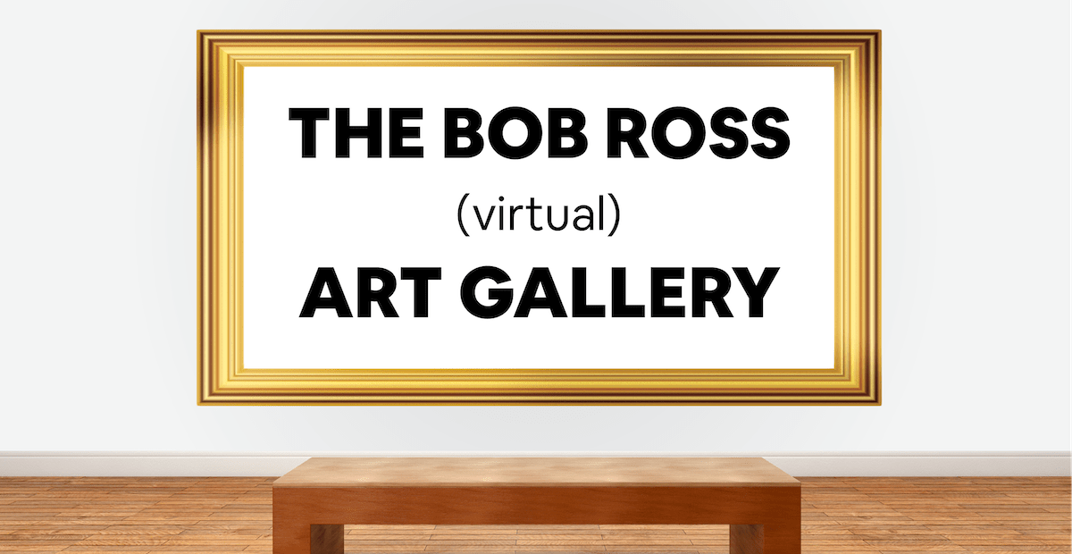 Project image for The Bob Ross Virtual Art Gallery